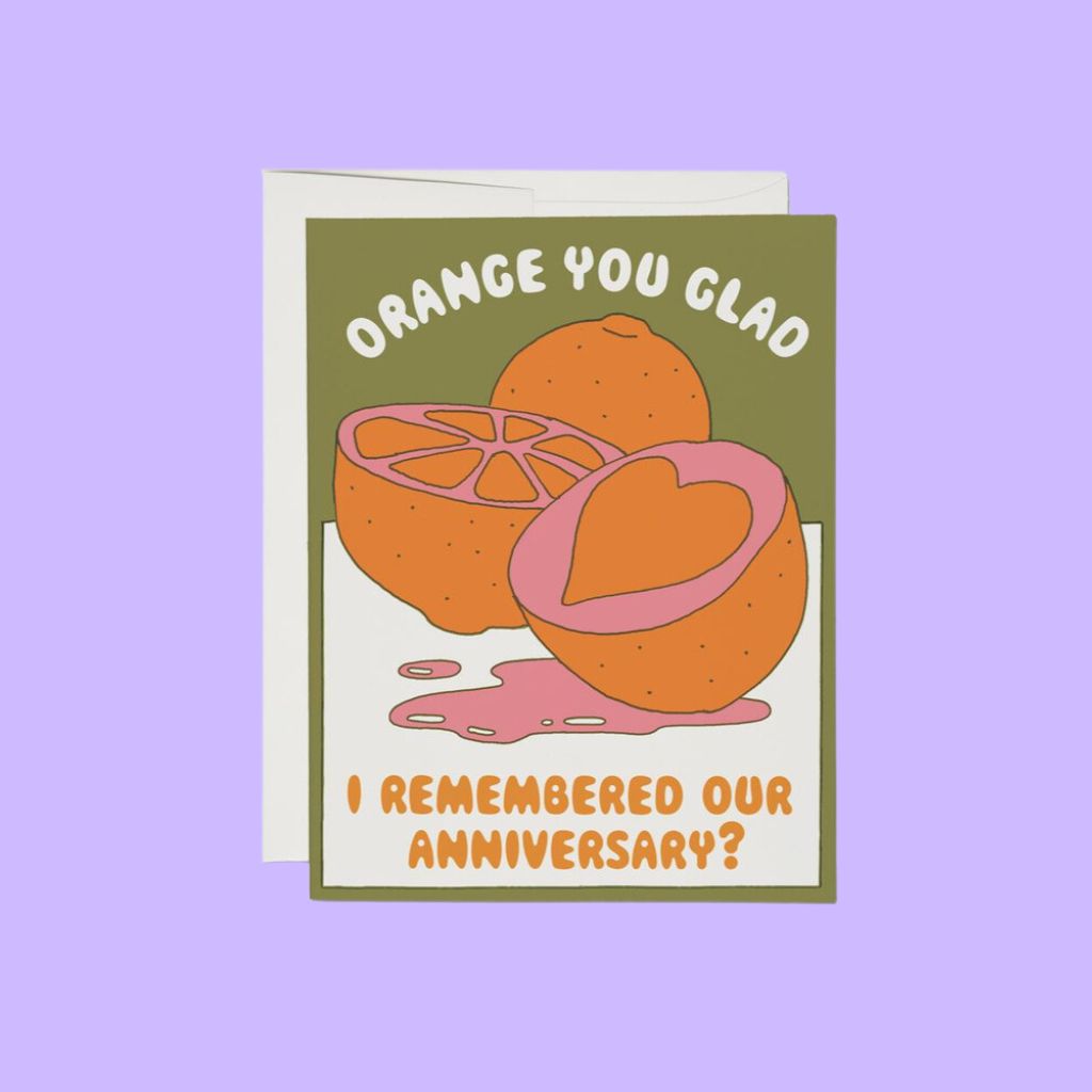 "Orange you Glad" anniversary card by Clay Hickson | Redcap Cards | The Lake